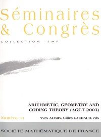 Yves Aubry et Gilles Lachaud - Arithmetic, geometry and coding theory (AGCT 2023).