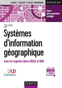 Systèmes dinformation géographique - Avec les logiciels libres GRASS et QGIS.pdf