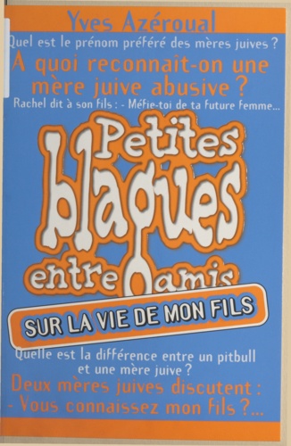 Petites blagues entre amis : sur la vie de mon fils !