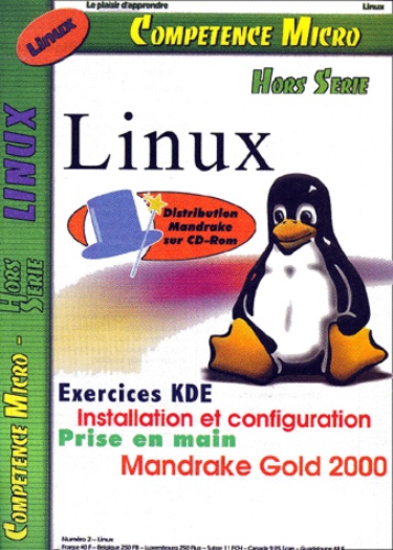 Yves Bailly - Competence Micro Hors Serie N° 2 : Linux. Avec Cd-Rom.