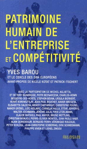 Yves Barou et  Cercle des DRH européens - Patrimoine humain de l'entreprise et compétitivité.
