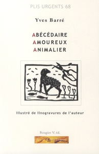 Yves Barré - Abécédaire Amoureux Animalier.