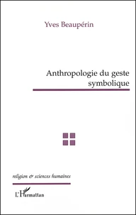 Anthropologie Du Geste Symbolique