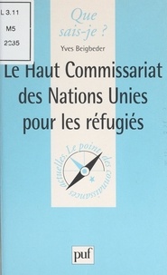 Yves Beigbeder et Paul Angoulvent - Le Haut commissariat des Nations Unies pour les réfugiés.