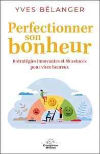 Perfectionner son bonheur