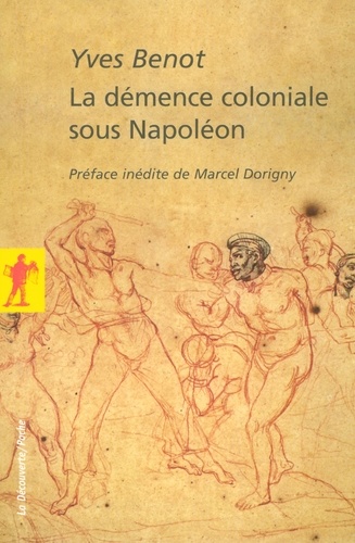 La démence coloniale sous Napoléon