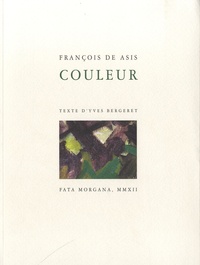 Yves Bergeret - Couleur, François de Asis.