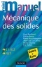 Yves Berthaud et Cécile Baron - Mini manuel de mécanique des solides - Cours et exercices corrigés.