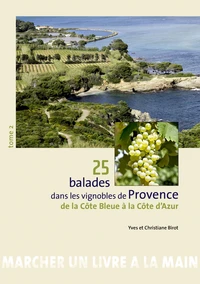 25 balades dans les vignobles de Provence