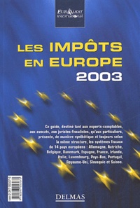 Yves Blaise et  Collectif - Les impôts en Europe - Edition bilingue français-anglais.