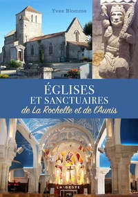 Eglises et sanctuaires de la rochelle et de l'aunis (coll. beau petit pays) (bp)