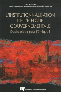 L'institutionnalisation de l'éthique gouvernementale