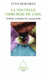 Nouvelle Chirurgie de l'oil (La)