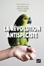 Yves Bonnardel et Thomas Lepeltier - La révolution antispéciste.