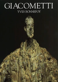 Alberto Giacometti. A Biography Of His Work
