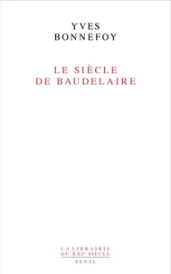 Le Siècle de Baudelaire
