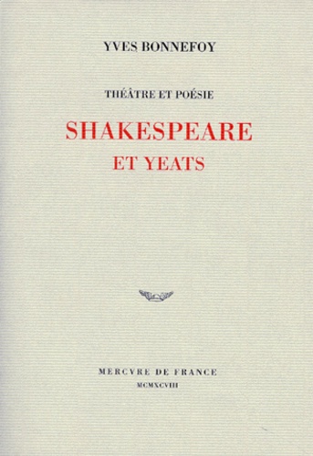 Theatre Et Poesie. Shakespeare Et Yeats