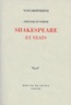 Yves Bonnefoy - Theatre Et Poesie. Shakespeare Et Yeats.