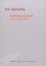 Yves Bonnefoy - Traité du pianiste - Et autres écrits anciens.