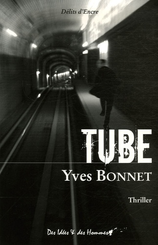 Yves Bonnet - Tube.