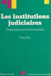 Les Institutions judiciaires
