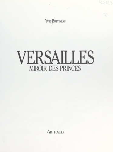 Versailles, miroir des princes