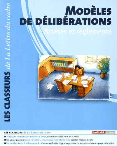 Yves Broussolle - Modèles de délibérations - Guide d'aide à la rédaction des actes administratifs, communes et groupements de communes.