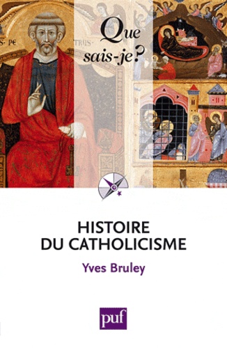 Histoire du catholicisme 3e édition