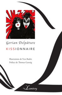 Yves Budin et Gorian Delpâture - Kissionnaire.