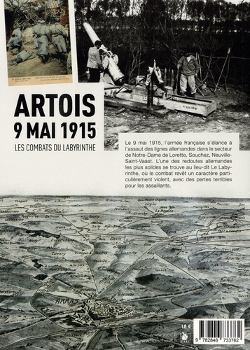 Artois 9 mai 1915. Les combats du Labyrinthe