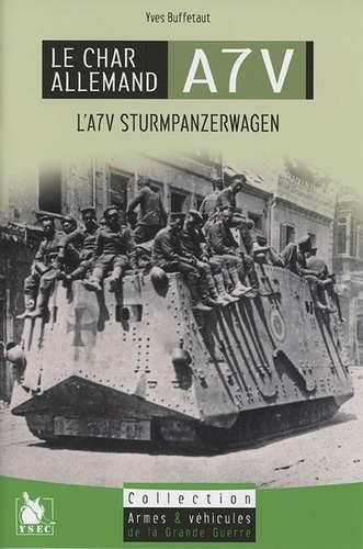 Le char allemand A7V. L'A7V Sturmpanzerwagen