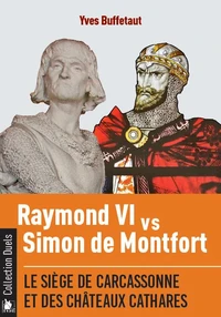 Raymond VI contre Simon de Montfort