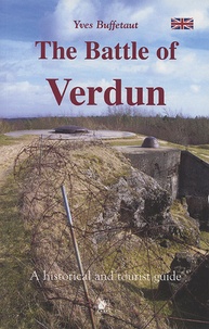 Yves Buffetaut - The Battle of Verdun.