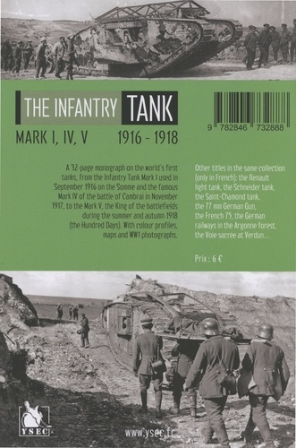 The Infantry Tank Mark I, IV, V (1916-1918)