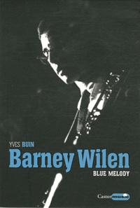 Yves Buin - Barney Wilen, Blue melody.