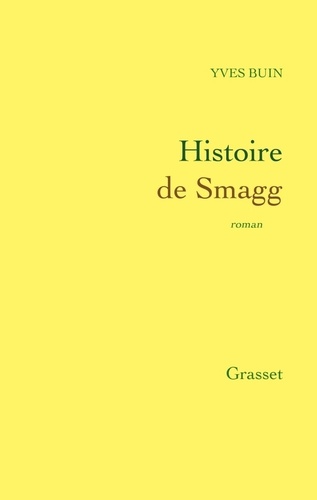 Histoire de Smagg