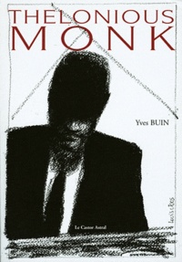 Yves Buin - Thelonius Monk.