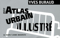 Yves Buraud - Petit Atlas urbain illustré.