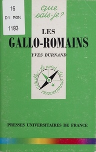 Yves Burnand - Les Gallo-romains.