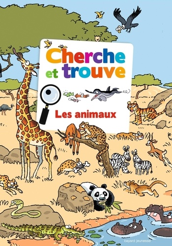 Yves Calarnou et Emmanuel Chanut - Cherche et trouve  Les animaux.