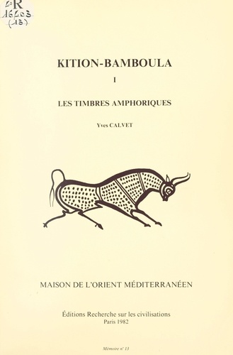 Kition-Bamboula (1). Les timbres amphoriques