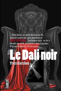 Yves Carchon - Le Dali noir.