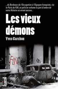 Yves Carchon - Les vieux démons.