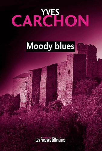 Yves Carchon - Moody blues.