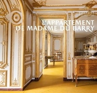 Yves Carlier - L'appartement de Madame du Barry.