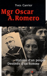Yves Carrier - Mgr Oscar A. Romero.