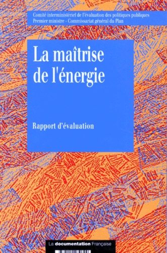 Yves Carsalade - La Maitrise De L'Energie. Rapport De L'Instance D'Evaluation.