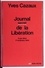 Journal secret de la Libération. 6 juin 1944-17 novembre 1944