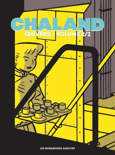 Chaland Oeuvres Tome 2 Freddy Lombard