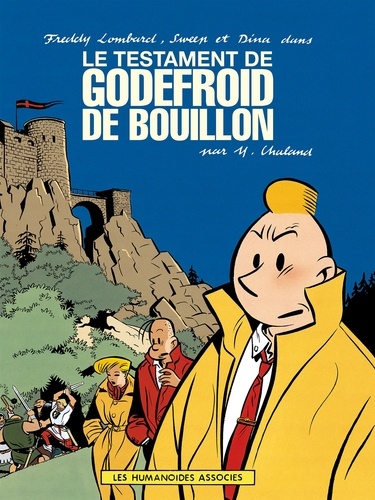 Freddy Lombard  Le testament de Godefroid de Bouillon